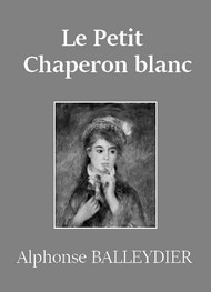 Illustration: Le Petit Chaperon blanc - Alphonse Balleydier
