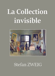 Stefan Zweig - La Collection invisible (Version 2)