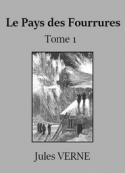 Jules Verne: Le Pays des fourrures (Tome 1)