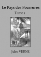 Jules Verne: Le Pays des fourrures (Tome 1)