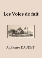 Alphonse Daudet: Les Voies de fait