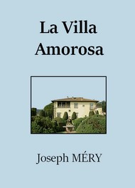 Illustration: La Villa Amorosa - Joseph Mery
