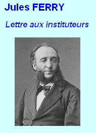 Illustration: Lettre aux instituteurs 17 novembre 1883 - Jules Ferry