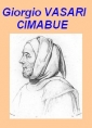 Livre audio: Giorgio Vasari - Vie du peintre CIMABUE, et réflexions du traducteur . Wikisource
