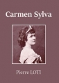 Pierre Loti: Carmen Sylva