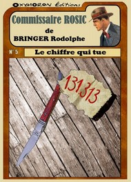 Rodolphe Bringer - Le Chiffre qui tue