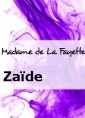 Madame de La Fayette: Zaïde