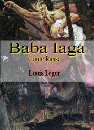 Illustration: La Baba-Iaga (Conte Russe) - Louis Léger