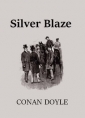 Arthur Conan Doyle: Silver Blaze (Version 2)