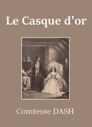 Illustration: Le Casque d'or - Comtesse Dash