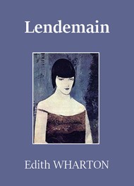 Edith Wharton - Lendemain