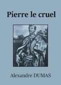 alexandre-dumas-pierre-le-cruel