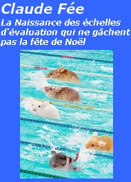 Illustration: La Naissance des échelles d'évaluation... fête de Noël. Conte - Claude Fée