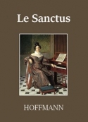 E.t.a. Hoffmann: Le Sanctus