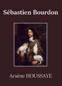 Arsène Houssaye: Sébastien Bourdon