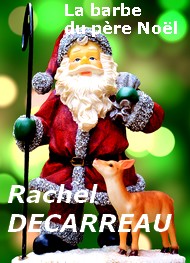 Illustration: La barbe du Père Noël - Rachel Decarreau