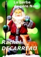 Rachel Decarreau: La barbe du Père Noël