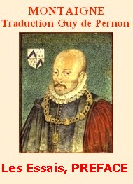 Illustration: Les Essais, Trad.Guy de Pernon, Livre I, Préface de Marie de Gournay - Montaigne