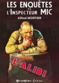 Alfred Mortier: L'Alibi