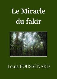 Illustration: Le Miracle du fakir - Louis Boussenard