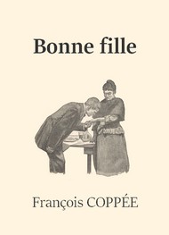 Illustration: Bonne fille - François Coppée