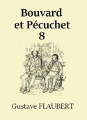 Gustave Flaubert: Bouvard et Pécuchet (Version 2)-Chapitre 08