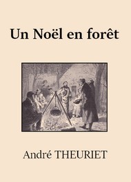 André Theuriet - Noël en forêt