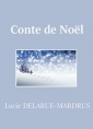 Lucie Delarue mardrus: Conte de Noël