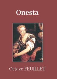 Octave Feuillet - Onesta