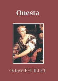 Illustration: Onesta - Octave Feuillet