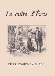 Charles henry  Hirsch - Le Culte d'Éros