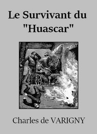 Illustration: Le Survivant du « Huascar » - Charles de Varigny