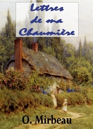 Illustration: Lettres de ma Chaumière - Octave Mirbeau