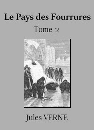 Illustration: Le Pays des fourrures (Tome 2) - Jules Verne