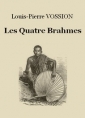 Louis-Pierre Vossion: Les Quatre Brahmes