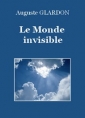 Livre audio: Auguste Glardon - Le Monde invisible