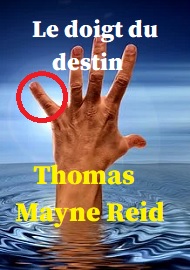 Illustration: Le doigt du destin - Thomas Mayne reid
