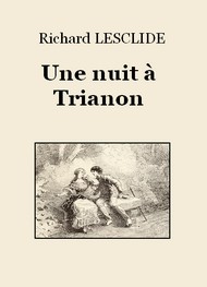Illustration: Une nuit à Trianon - Richard Lesclide