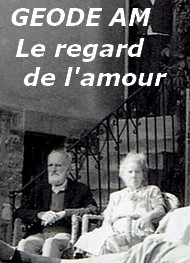 Illustration: Le regard de l’amour - Géode am