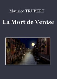 Illustration: La Mort de Venise - Maurice Trubert