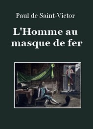 Illustration: L'Homme au masque de fer - Paul de Saint Victor