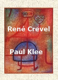 Illustration: Paul Klee - René Crevel