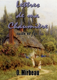 Illustration: Lettres de ma Chaumière (Suite et Fin) - Octave Mirbeau