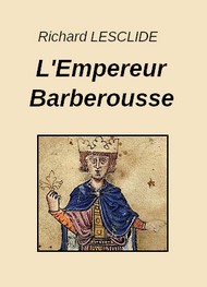 Illustration: L'Empereur Barberousse - Richard Lesclide
