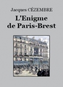Jacques Cézembre: L'Enigme de Paris-Brest