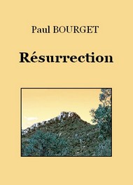 Paul Bourget - Résurrection