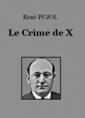 rene-pujol-le-crime-de-x