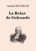 arsene-houssaye-la-reine-de-golconde