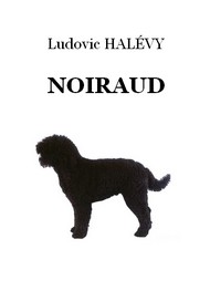 Illustration: Noiraud - Ludovic Halévy