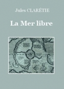 jules-claretie-la-mer-libre